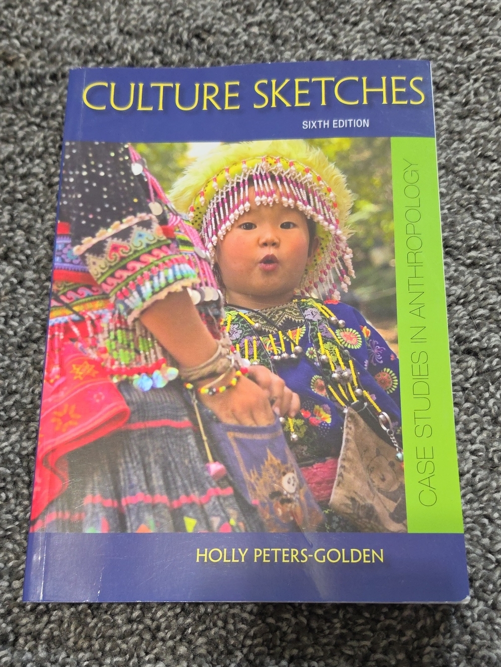 Culture Sketches Sixth Edition- Holly Peters-golden